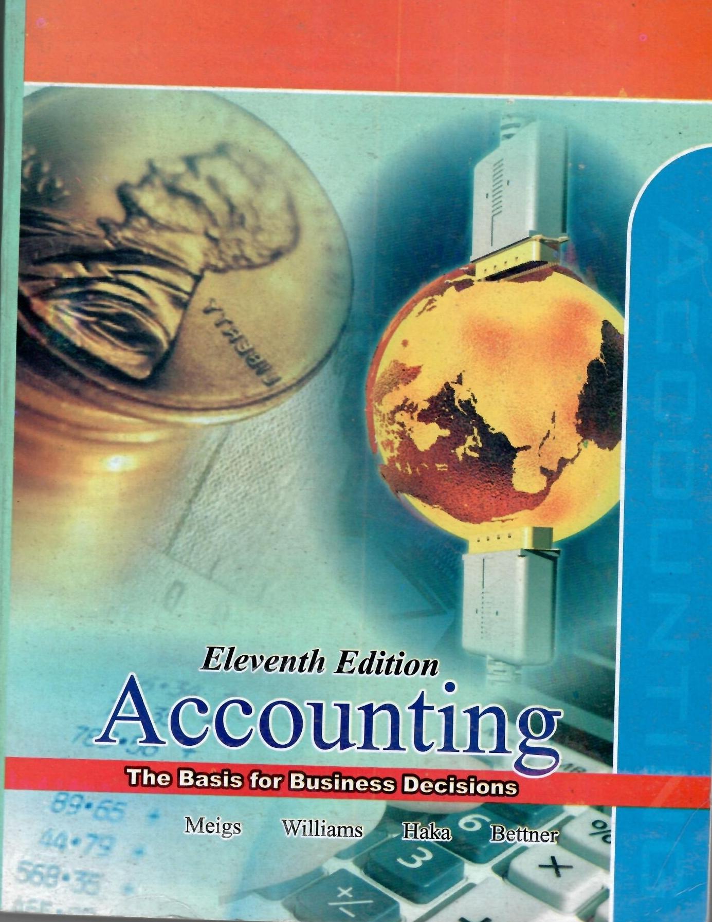 Accounting: The Basis for Business Decisions